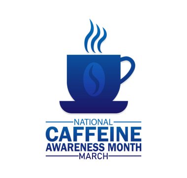 National Caffeine awareness Month. March. Holiday concept. Template for background, banner, card, poster with text inscription. Vector illustration clipart