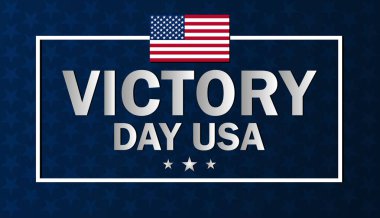 Zafer Günü ABD. Amerikan kahramanlığını, özgürlüğünü ve ulusal gururunu kutluyoruz. Vektör illüstrasyonu