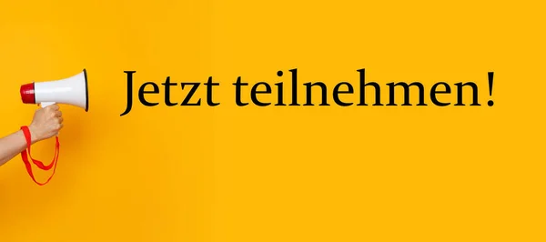 Hand Mit Megafon Und Jetzt Mitmachen Text — Stockfoto