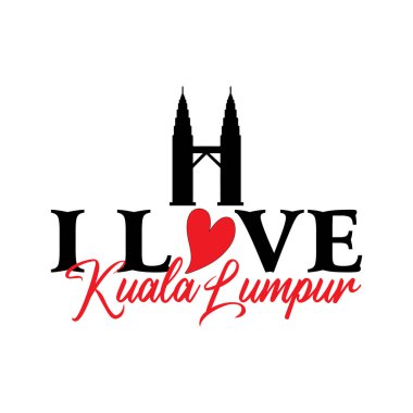 Malezya Eyaleti Kuala Lumpur Aşk Şablonu. Kuala Lumpur Vektörü 'nü seviyorum.