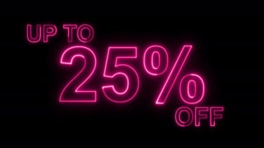 İndirimde% 25 indirim var. 25 'e kadar kapalı neon ışığı işareti