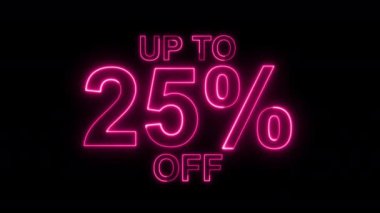 İndirimde% 25 indirim var. 25 'e kadar kapalı neon ışığı işareti
