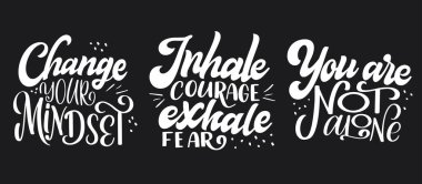 Set of Mental health quote in hand drawn lettering style. Positive typography poster with inspirational text. Vector illustration for prints, banners, sticker.