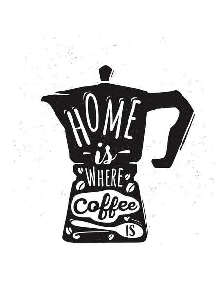 Yazılı evi olan Retro Coffee makinesi kahvenin olduğu yer. Motivasyon alıntılı kahve demliği, el yapımı..