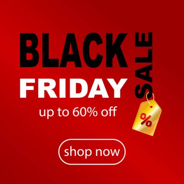Kara Cuma satış duyurusu. Kalın metin, altın etiket, kırmızı arkaplan, dükkan şimdi düğmesi,% 60 indirim