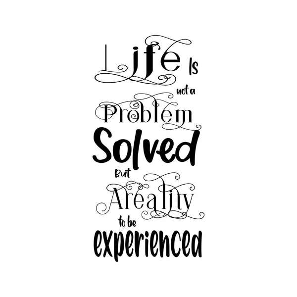 Quote Life Problem Solved Design Lettering Motivation — Stock Vector