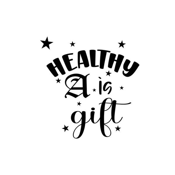 Παραθέτω Υγιή Είναι Δώρο Σχεδιασμό Επιστολόχαρτο Κίνητρο — Διανυσματικό Αρχείο