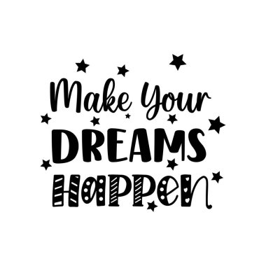 Hayallerinizi gerçekleştirin tasarım harfleri poster motivasyonu