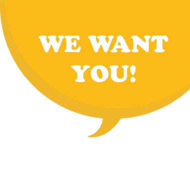 Konuşma balonunda olmanı istiyoruz. Vektör illüstrasyonu EPS 10