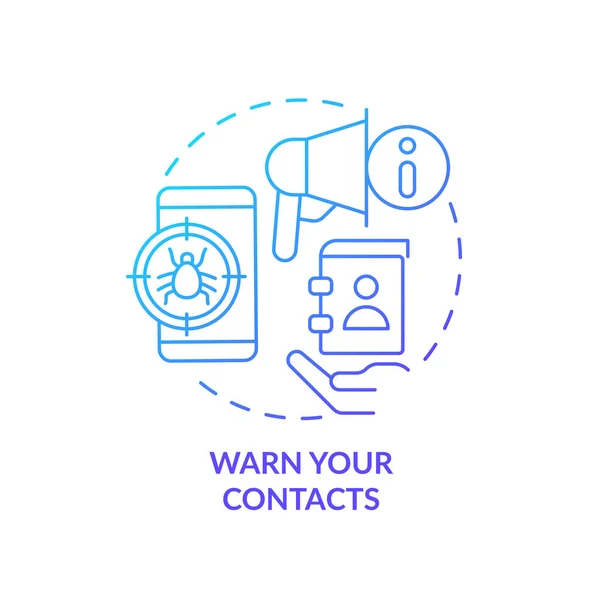 Avertissez Vos Contacts Icône Concept Dégradé Bleu Empêcher Propagation Virus — Image vectorielle