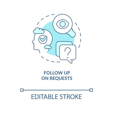 Turkuaz konsept ikonu taleplerini takip et. Bir kereden fazla sor. Soyut fikir ince çizgi çizimini hatırlatıyorum. İzole bir taslak çizim. Düzenlenebilir felç. Arial, Myriad Pro-Kalın yazı tipleri