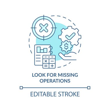 Look for missing operations turquoise concept icon. Treasury management necessity abstract idea thin line illustration. Isolated outline drawing. Editable stroke. Arial, Myriad Pro-Bold fonts used