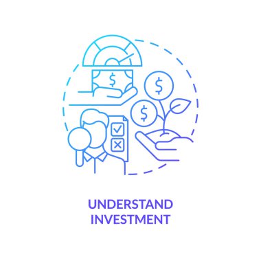 Understand investment blue gradient concept icon. Money management. Financial success rule abstract idea thin line illustration. Isolated outline drawing. Myriad Pro-Bold font used