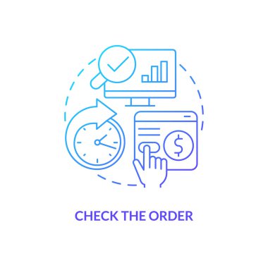 Check order blue gradient concept icon. Be careful with transactions. Online investing rule abstract idea thin line illustration. Isolated outline drawing. Myriad Pro-Bold font used