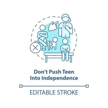 Do not push teen into independence turquoise concept icon. Child parenting tip abstract idea thin line illustration. Isolated outline drawing. Editable stroke. Arial, Myriad Pro-Bold fonts used