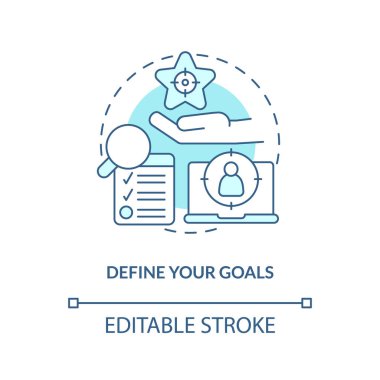 Define your goals turquoise concept icon. Job position requirements. IT staffing tip abstract idea thin line illustration. Isolated outline drawing. Editable stroke. Arial, Myriad Pro-Bold fonts used