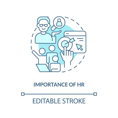 Importance of HR turquoise concept icon. Influence of human resources. Recruitment abstract idea thin line illustration. Isolated outline drawing. Editable stroke. Arial, Myriad Pro-Bold fonts used