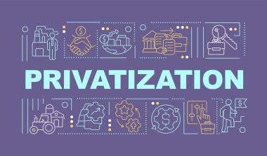 Privatization word concepts purple banner. Property ownership. Infographics with editable icons on color background. Isolated typography. Vector illustration with text. Arial-Black font used
