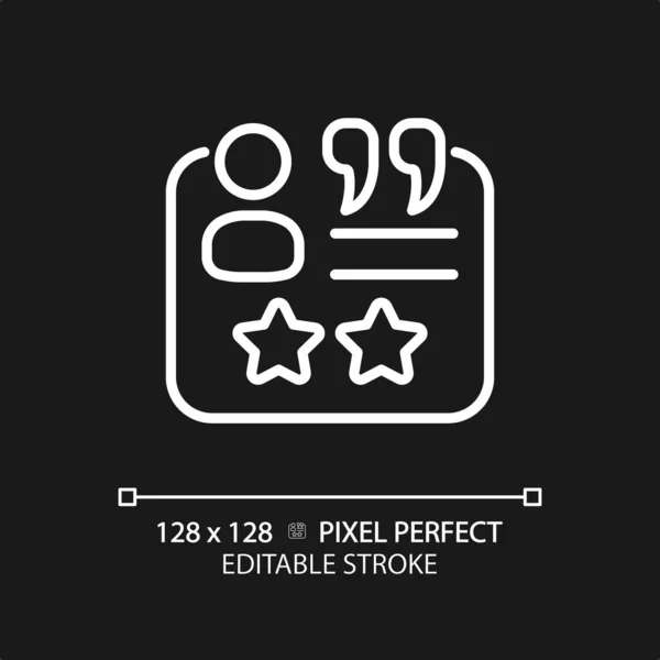 Témoignages Clients Pixel Parfaite Icône Linéaire Blanche Pour Thème Sombre — Image vectorielle
