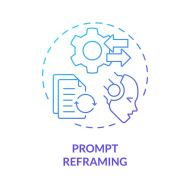 Prompt reframing blue gradient concept icon. Prompt engineering technique. Rephrase and change instruction. Round shape line illustration. Abstract idea. Graphic design. Easy to use in article clipart