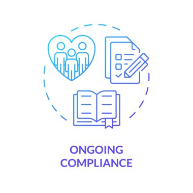 Ongoing compliance blue gradient concept icon. Filling reports. Legal obligations. Steps to start NGO. Round shape line illustration. Abstract idea. Graphic design. Easy to use in article clipart