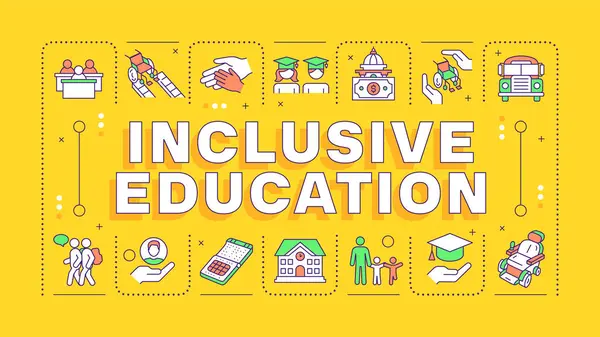 Inkluzivní Vzdělávání Žluté Slovo Pojem Zařazení Školy Rovnost Přijetí Zdravotního — Stockový vektor