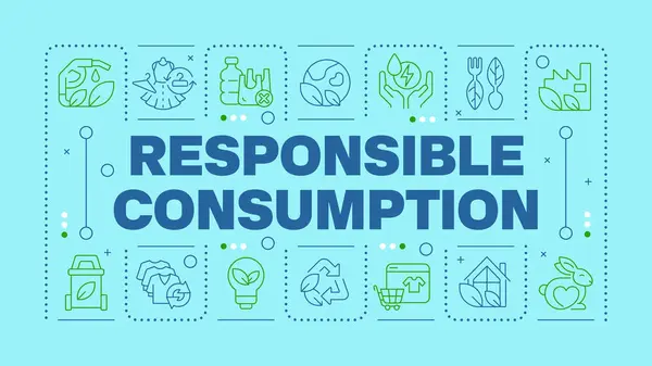 stock vector Responsible consumption light blue word concept. Eco-conscious practices. Ethical consumerism. Horizontal vector image. Headline text surrounded by editable outline icons. Hubot Sans font used