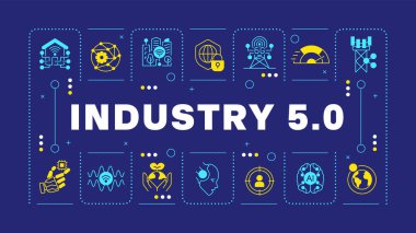 Industry 5 dark blue word concept. Smart city. Internet of everything. 6G technology. Sustainability. Visual communication. Vector art with lettering text, editable glyph icons. Hubot Sans font used clipart