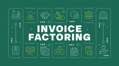 Invoicre factoring green word concept. Financial transactions, agreements. Business relations. Horizontal vector image. Headline text surrounded by editable outline icons. Hubot Sans font used clipart