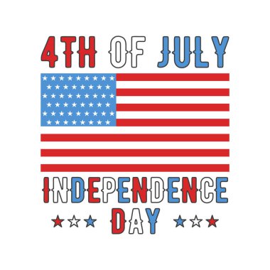 4 Temmuz 'da bayraklı tipografi tasarımı. ABD 'nin Bağımsızlık Günü yaklaşıyor. 4 Temmuz el yazısı, kompozisyon kompozisyonu. Tişört için vektör amblemi izole edildi.