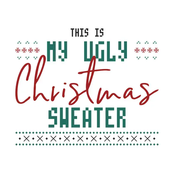 見積もりのクリスマスカラフルなTシャツプリントデザイン これは私のクリスマスセーターです メリークリスマスバッジは白で孤立しました ハッピーホリデーストックデザイン ストックフォト