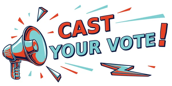 Cast Your Vote Advertising Sign Megaphone Royalty Free Stock Vectors