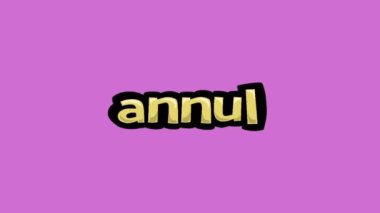 ANNUL yazılı pembe ekran animasyon videosu