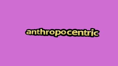 ANTHROPOCENTRIC tarafından yazılmış pembe ekran animasyon videosu
