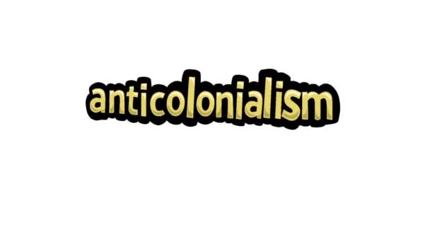 Anticolonialism Yazan Beyaz Ekran Animasyon Videosu — Stok video