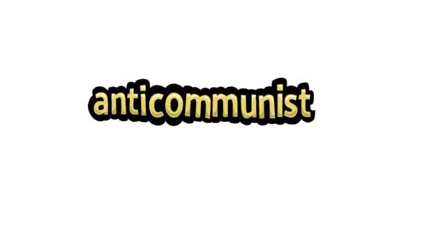 Vídeo Animación Pantalla Blanca Escrito Anticomunista — Vídeos de Stock