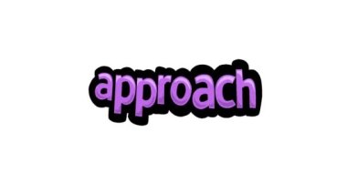 APPROACH yazılan beyaz ekran animasyon videosu