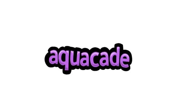 Animationsvideo Auf Weißem Bildschirm Geschrieben Aquacade — Stockvideo