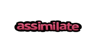 ASSIMILATE yazılan beyaz ekran canlandırma videosu