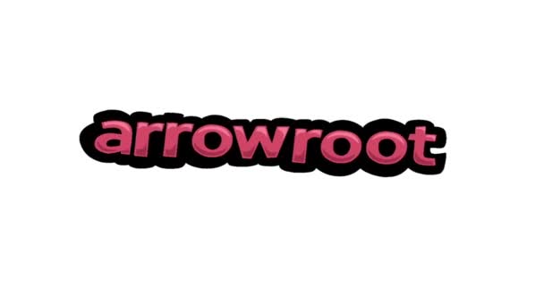 Βίντεο Κινουμένων Σχεδίων Λευκής Οθόνης Γραμμένο Arrowroot — Αρχείο Βίντεο