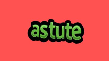 ASTUTE yazılı kırmızı ekran animasyon videosu