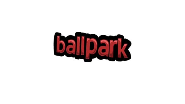 White Screen Animation Video Written Ballpark — стокове відео