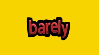 BARELY yazılı sarı ekran animasyon videosu