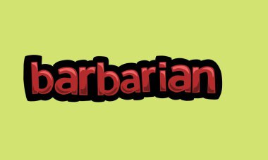 barbarian writing vector design on a green background very simple and very cool