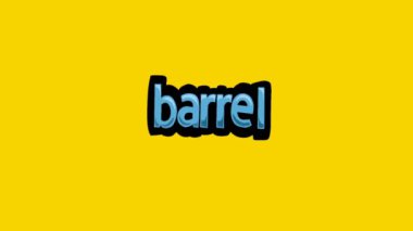 Sarı ekran canlandırma videosu BarREL yazıldı