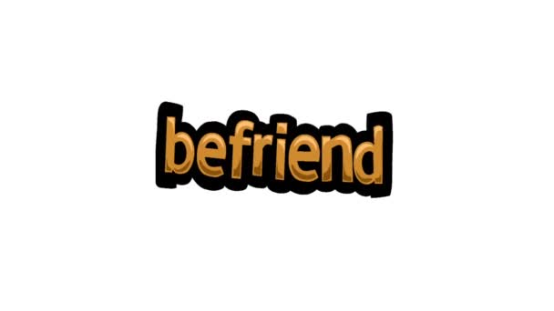 Vidéo Animation Écran Blanc Écrite Befriend — Video