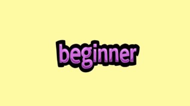 Sarı ekran animasyon videosu BeGINNER yazıldı