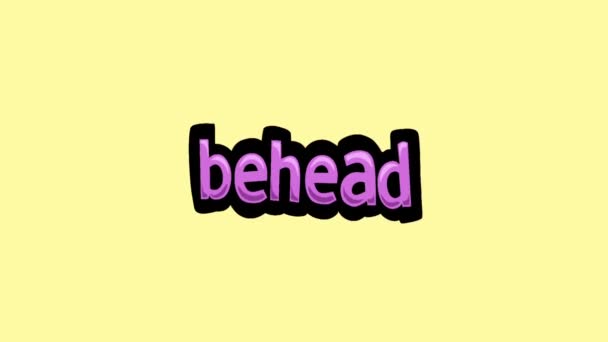 Vídeo Animación Pantalla Amarilla Escrito Behead — Vídeo de stock