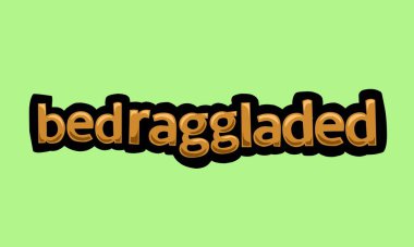 bedraggladed writing vector design on a green background very simple and very cool