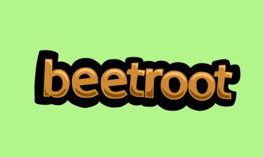 beetroot writing vector design on a green background very simple and very cool